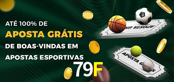 79Fbet Ate 100% de Aposta Gratis